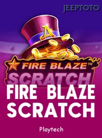 Fire Blaze Scratch
